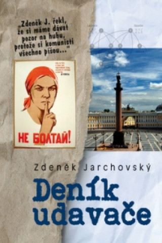 Könyv Deník udavače Zdeněk Jarchovský