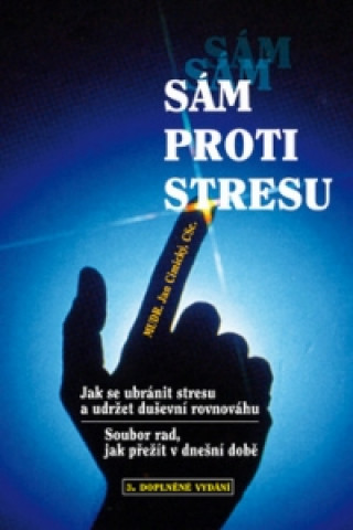 Książka Sám proti stresu Jan Cimický