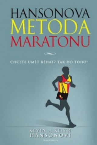 Book Hansonova metoda maratonu Kevin Hanson; Keith Hansonová