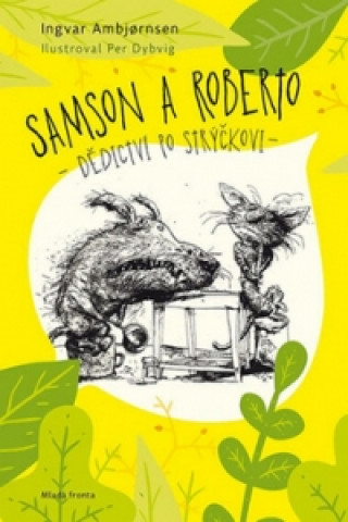 Kniha Samson a Roberto Ingvar Ambjornsen