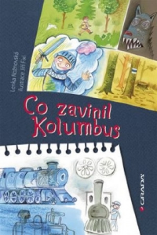 Книга Co zavinil Kolumbus Lenka Rožnovská; Jiří Fixl