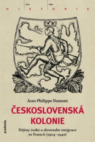 Kniha Československá Kolonie Jean - Philippe Namont