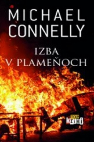 Book Izba v plameňoch Michael Connelly