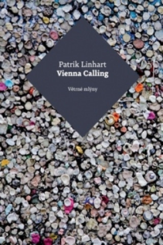 Kniha Vienna Calling Patrik Linhart