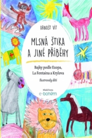 Kniha Mlsná štika a jiné příběhy Arnošt Vít