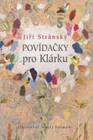 Könyv Povídačky pro Klárku Jiří Stránský