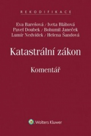 Книга Katastrální zákon Komentář Eva Barešová; Iveta Bláhová; Pavel Doubek