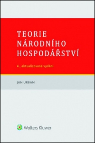 Kniha Teorie národního hospodářství Jan Urban