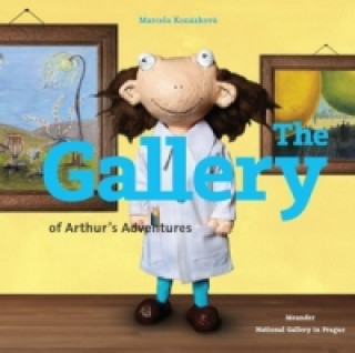 Könyv The Gallery of Arthur's Adventures Marcela Konárková