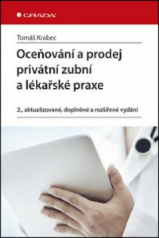 Carte Oceňování a prodej privátní zubní ordinace a lékařské praxe Tomáš Krabec