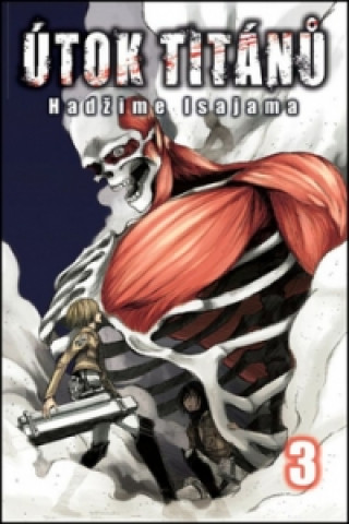 Kniha Útok titánů 3 Hajime Isayama