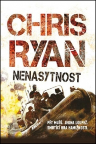 Book Nenasytnost Chris Ryan