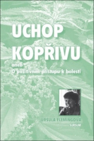 Книга Uchop kopřivu Uršula Flemingová