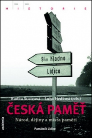 Kniha Česká paměť Radka Šustrová; luba Hádlová