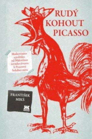 Книга Rudý kohout Picasso František Mikš