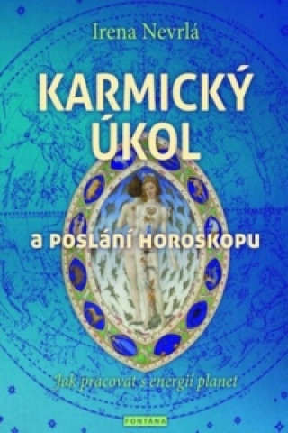 Carte Karmický úkol a poslání horoskopu Irena Nevrlá