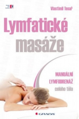 Book Lymfatické masáže Vlastimil Tesař
