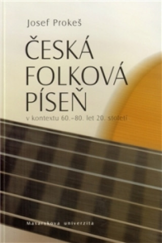 Kniha Česká folková píseň Josef Prokeš
