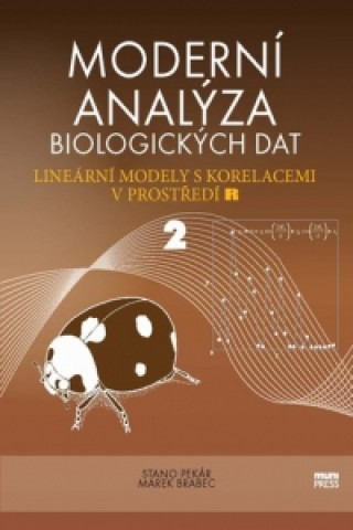 Книга Moderní analýza biologických dat 2 Stano Pekár; Marek Brabec