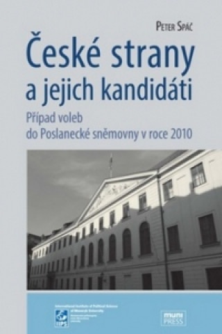 Książka České strany a jejich kandidáti Petr Spáč