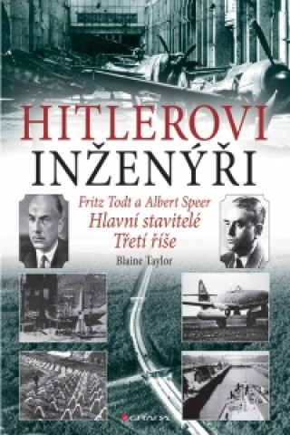 Könyv Hitlerovi inženýři Taylor Blaine