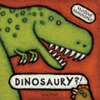 Book Dinosaury?! Lila Prap