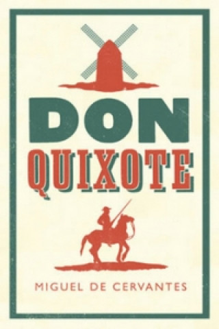 Knjiga Don Quixote Miguel de Cervantes