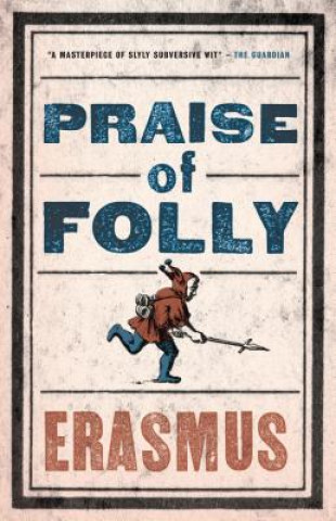 Kniha In Praise of Folly Erazmus Rotterdamský