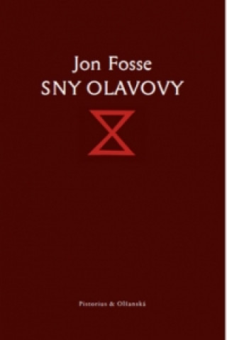 Könyv Sny Olavovy Jon Fosse