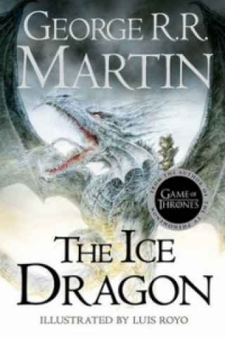 Kniha The Ice Dragon George R. R. Martin