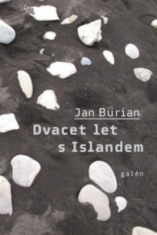 Książka Dvacet let s Islandem Jan Burian