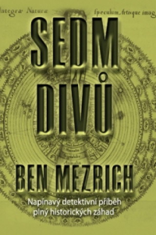 Kniha Sedm divů Ben Mezrich