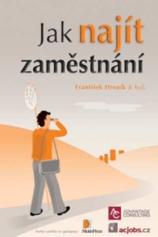 Kniha Jak najít zaměstnání František Hroník