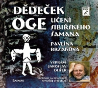 Аудио Dědeček Oge Pavlína Brzáková; Jaroslav Dušek