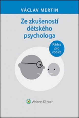 Kniha Ze zkušeností dětského psychologa Václav Mertin