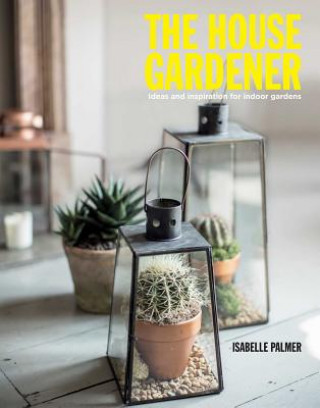 Könyv House Gardener Isabelle Palmer