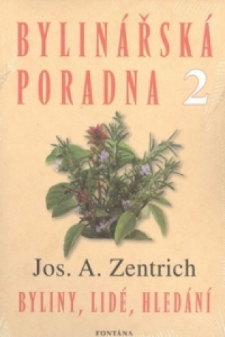 Kniha Bylinářská poradna 2 Josef A. Zentrich