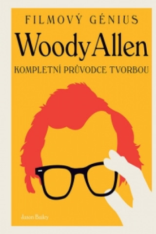 Книга Woody Allen Jason Bailey
