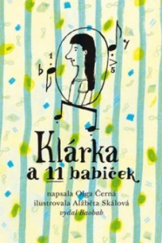 Kniha Klárka a 11 babiček Olga Černá