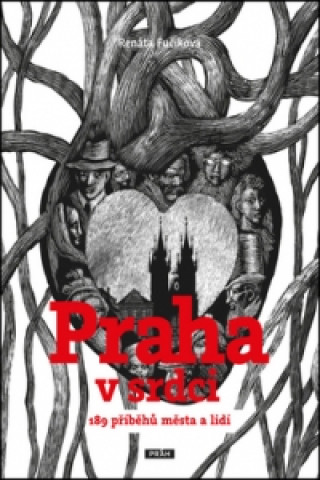 Book Praha v srdci Renata Fučíková