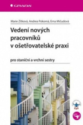 Book Vedení nových pracovníků v ošetřovatelské praxi Marie Zítková