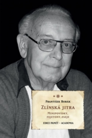 Buch Zlínská jitra František Bobák