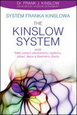 Könyv Systém Franka Kinslowa The Kinslow System Frank J. Kinslow