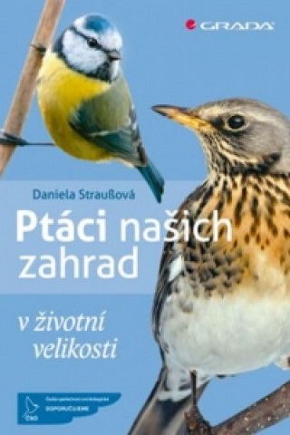 Knjiga Ptáci našich zahrad Daniela Straußová