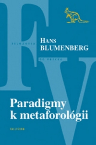 Book Paradigmy k metaforológii Hans Blumenberg