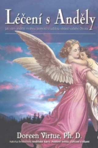 Könyv Léčení s Anděly Doreen Virtue