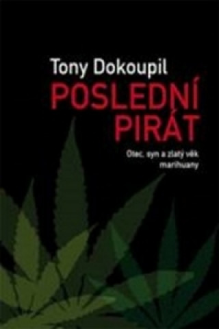 Kniha Poslední pirát Tony Dokoupil