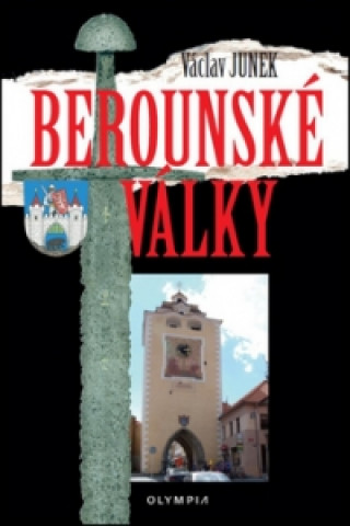 Kniha Berounské války Václav Junek