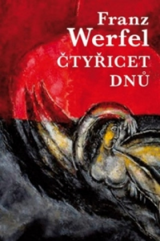 Book Čtyřicet dnů Franz Werfel