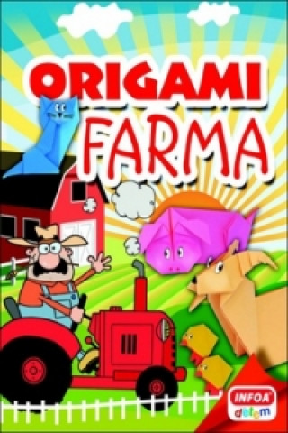 Kniha Origami Farma Zsolt Sebök